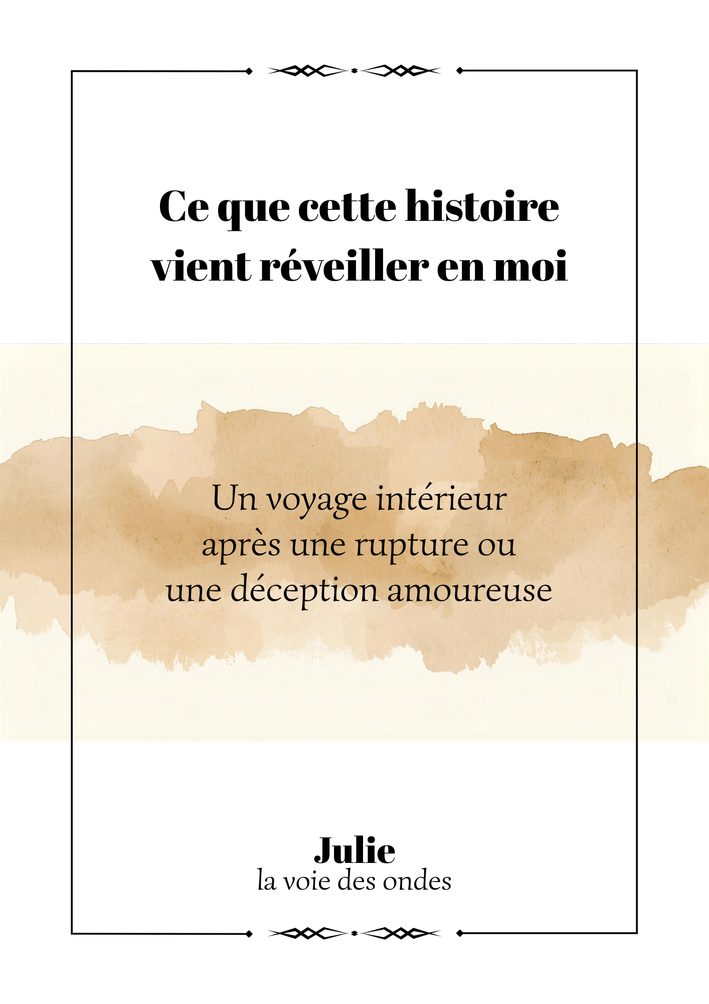 Voyage intérieur après une rupture ou une déception amoureuse