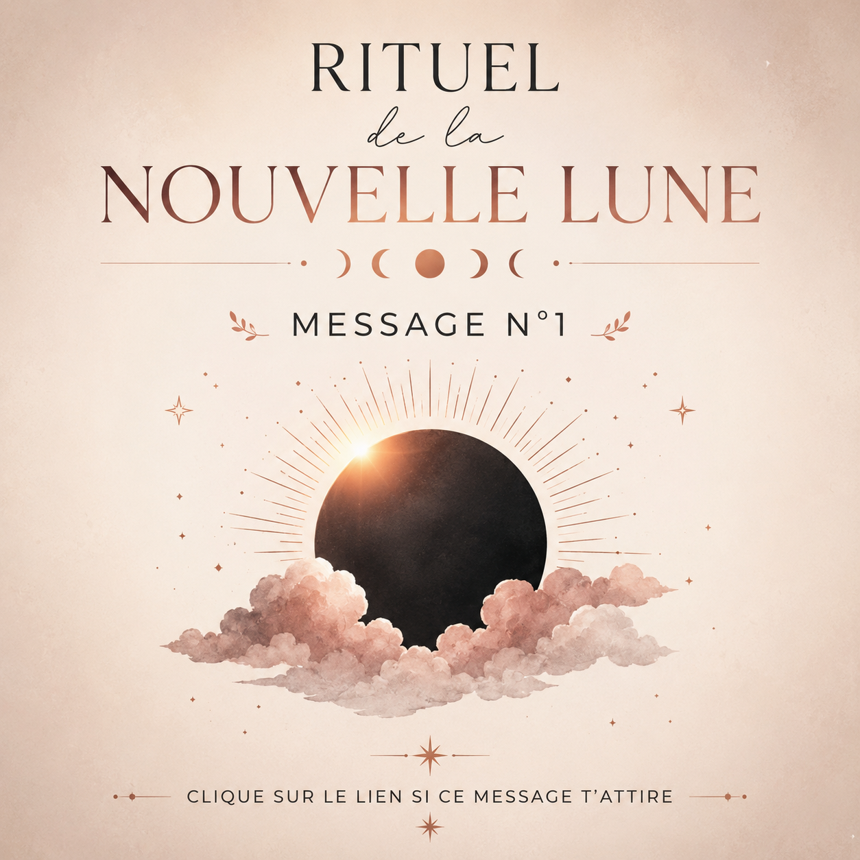 Rituel de la Nouvelle Lune – Message 1