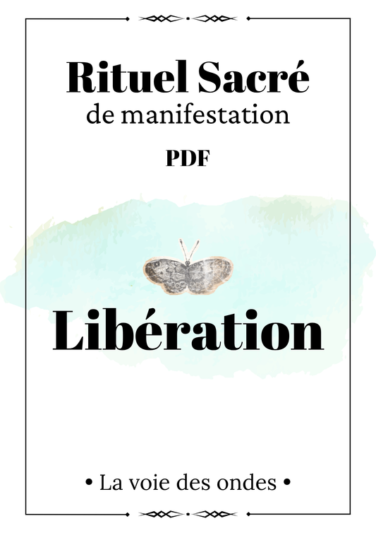 Rituel sacré de manifestation – Libération & Purification